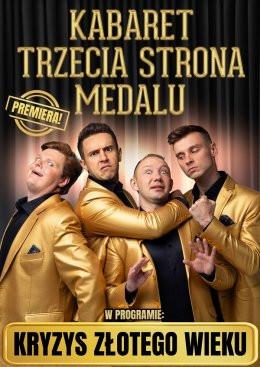 Rewal Wydarzenie Kabaret Kabaret Trzecia Strona Medalu - w nowym programie "Kryzys złotego wieku"