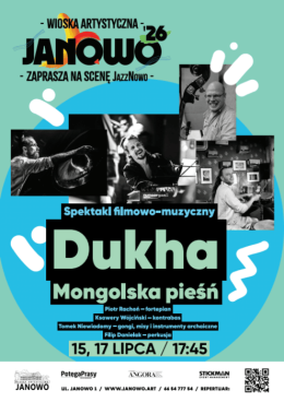 Janowo Wydarzenie Spektakl Spektakl filmowo-muzyczny „Dukha - Mongolska Pieśń”